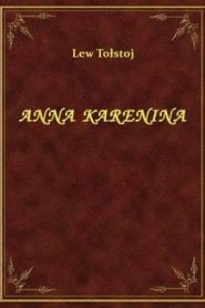 Anna Karenina – tom I