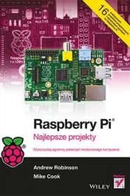 Raspberry Pi. Najlepsze projekty