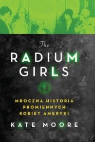 The Radium Girls.