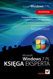 Windows 7 PL. Księga eksperta