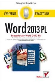Word 2013 PL. Ćwiczenia praktyczne