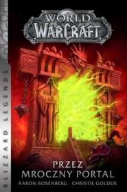 World of Warcraft: Przez Mroczny Portal