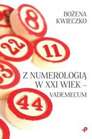 Z numerologią w XXI wiek – vademecum